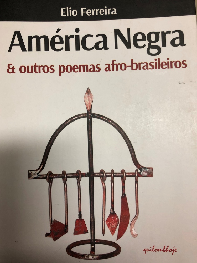 Capa do livro: América negra & ouatros poemas afro-brasileiros, de Elio Ferreira.